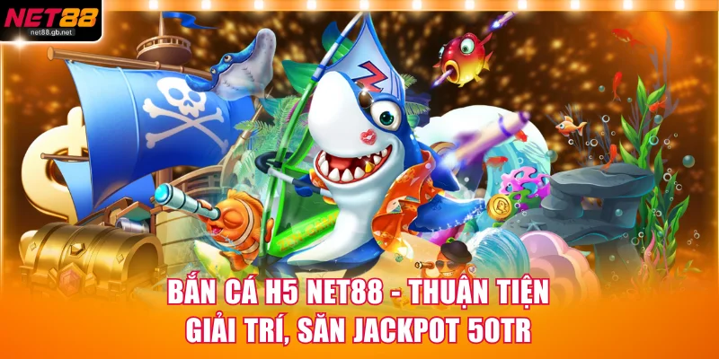 Bắn Cá H5