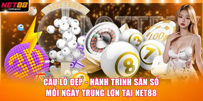 Cầu lô đẹp